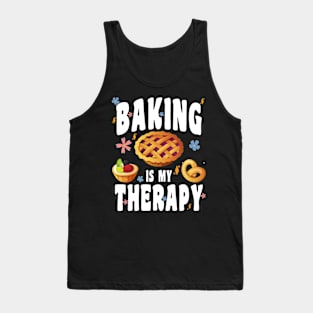 BAKING IS MY THERAPY CULINARY ART ARTISAN BAKERY BAKED GOODS Tank Top